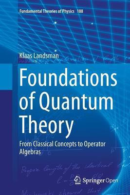 Foundations of Quantum Theory(English, Paperback, Landsman Klaas)