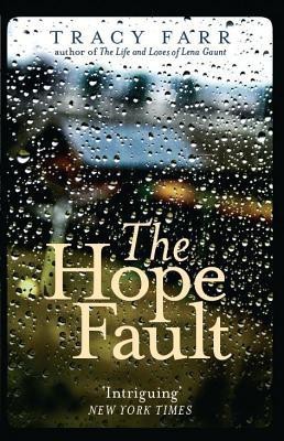 The Hope Fault(English, Paperback, Farr Tracy)