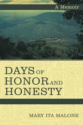 Days of Honor and Honesty(English, Paperback, Malone Mary Ita)
