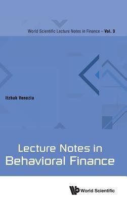 Lecture Notes In Behavioral Finance(English, Hardcover, Venezia Itzhak)