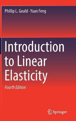 Introduction to Linear Elasticity(English, Hardcover, Gould Phillip L.)
