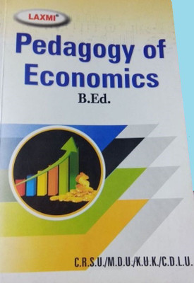 PEDAGOGY OF ECONOMICS  - B.ED COURSE BOOK(English, Paperback, Dr. DEEPA SHARMA)