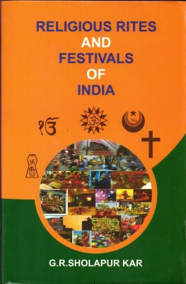 Religious Rites and Festivals of India(English, Hardcover, G. R. Sholapurkar)