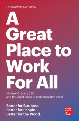 A Great Place to Work for All(English, Paperback, BUSH, MICHAEL C. CEO)