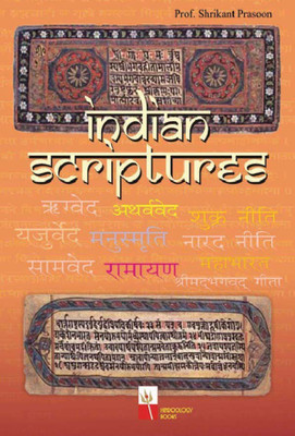 Indian Scriptures(English, Paperback, Prasoon Shrikant Prof.)