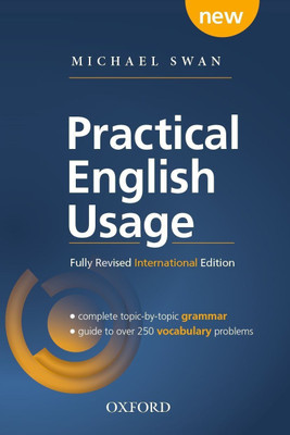 Practical English Usage, 4th edition: International Edition (without online access) Fourth Edition(English, Paperback, Swan Michael)