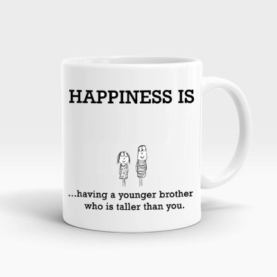 MUGKIN HAPPINESS IS HAVING A YOUNGER BROTHER Printed Ceramic 350ml for Rakhi Gift to BROTHER, Gift for BRO Ceramic Coffee Mug(350 ml)