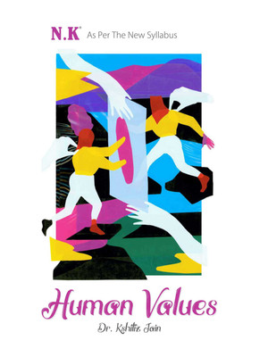 Neelkanth - Human Values B.Tech. I Year(English, Paperback, Dr. Kshitiz Jain)