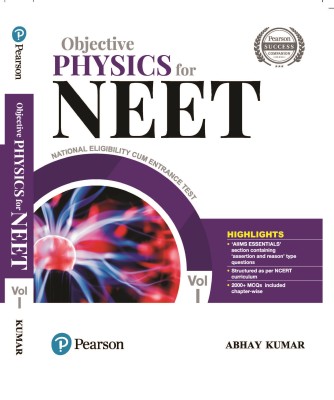 Objective Physics for NEET Vol.1, 3rd Edition by Pearson(English, Paperback, Abhay Kumar)
