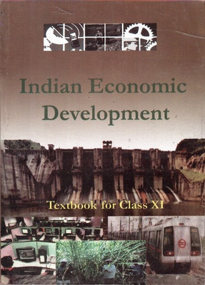 Indian Economic Development Textbook For Class Xi(Paperback, NCERT)