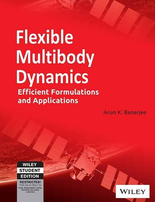 Flexible Multibody Dynamics  - Efficient Formulations and Applications(English, Paperback, unknown)
