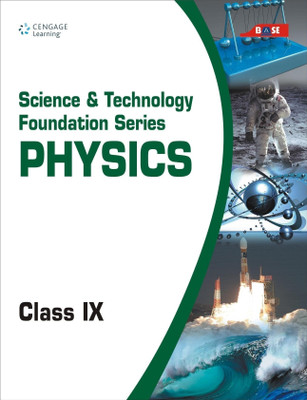 Science & Technology Foundation Series Physics for Class IX(English, Paperback, BASE)
