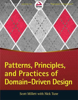 Patterns, Principles, and Practices of Domain-Driven Design(English, Paperback, unknown)