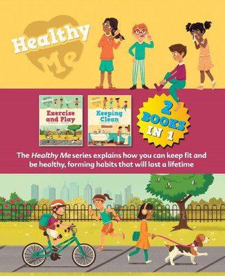 Healthy Me bind-up (Exercise and Play, Keeping Clean) 2 books in 1(English, Paperback, Katie Woolley, Ryan Wheatcroft)