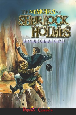 THE MEMOIRS OF SHERLOCK HOLMES(English, Paperback, Arthur Conan Doyle)