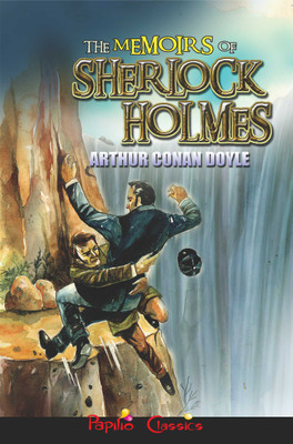 THE MEMOIRS OF SHERLOCK HOLMES(English, Paperback, Arthur Conan Doyle)