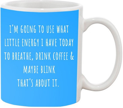 

Ashvah Quote Ceramic Mug(350 ml), Multicolor