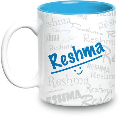 

LOF Reshma Name Gift Ceramic Inside Blue Gifts For Birthday Ceramic Mug(325 ml)
