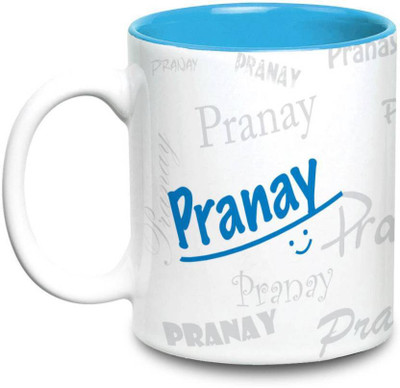 

LOF Pranay Name Gift Ceramic Inside Blue Gifts For Birthday Ceramic Mug(325 ml)