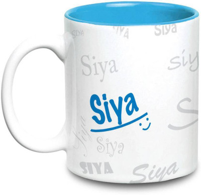 

LOF Siya Name Gift Ceramic Inside Blue Gifts For Birthday Ceramic Mug(325 ml)