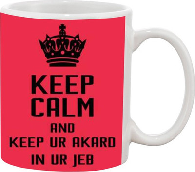 ARTBUG Keep Calm 954 Ceramic Coffee Mug(350 ml)