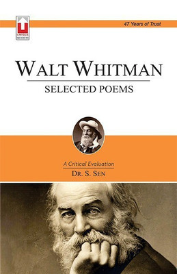 Walt Whitman - Selected Poems  - A Critical Evaluation(English, Paperback, S. Sen)