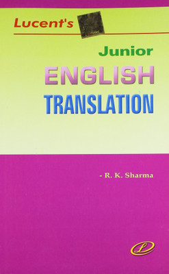 Junior English Translation(English, Paperback, Sharma R K)
