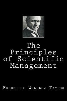 The Principles of Scientific Management(English, Paperback, Winslow Taylor Frederick)