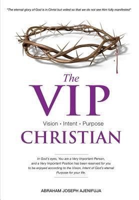 The VIP CHRISTIAN(English, Paperback, Ajenifuja Abraham Joseph)