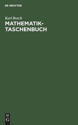 Mathematik-Taschenbuch(German, Hardcover, Bosch Karl)