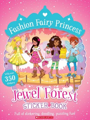 FASHION FAIRY PRINCESS: JEWEL FOREST STICKER BOOK(English, Paperback, Poppy Collins)