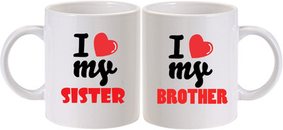 MUGKIN I love my sister & I love my brother Rakshabandhan Special Printed, Best Rakhi gift For sister Gift for Brother, Gift for Cousin Ceramic Coffee Mug(350 ml, Pack of 2)