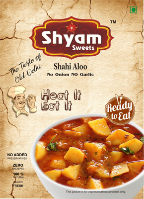 

Shyam Sweets Ready to Eat SHAHI ALOO 300 g
