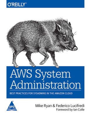 AWS System Administration: Best Practices for Sysadmins in the Amazon Cloud(English, Paperback, Mike Ryan, Federico Lucifredi)