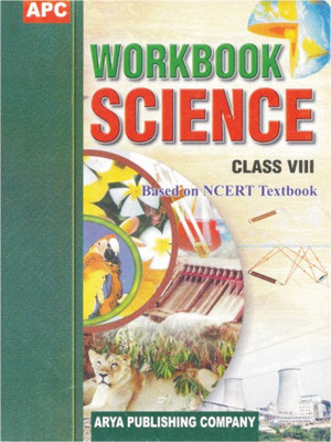 Workbook Science Class VIII (based on NCERT textbooks)(English, Paperback, APC)