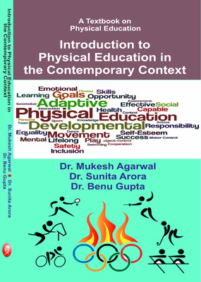 A Texbook on Physical Education (Introduction to Physical Education in The Contemporary Context)(English, Hardcover, Dr. Sunita Arora, Dr. Mukesh Agrawal, Dr. Benu Gupta)