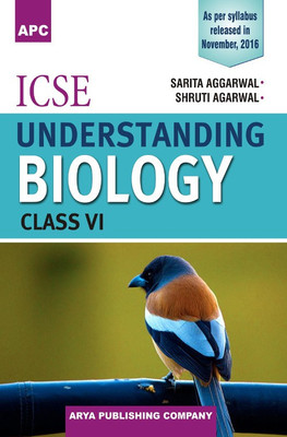 ICSE Understanding Biology Class VI(English, Paperback, Sarita Aggarwal, Shruti Agarwal)