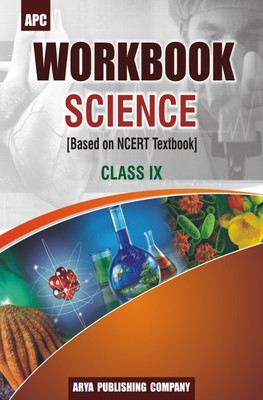 Workbook Science Class IX (based on NCERT textbooks)(English, Paperback, APC)