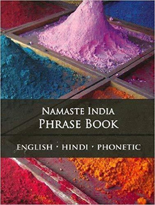 Namaste India Phrase Book English - Hindi - Phoenetic(English, Paperback, Bajaj Vikash)