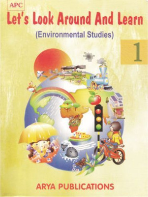 Let's Look Around and Learn Class I(English, Paperback, Shyamali Biswas, S.P. Gupta)