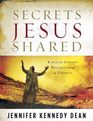 Secrets Jesus Shared(English, Paperback, Dean Jennifer Kennedy)