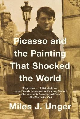 Picasso and the Painting That Shocked the World(English, Paperback, Unger Miles J.)
