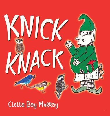 Knick Knack(English, Hardcover, Murray Clella Bay)