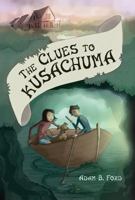 The Clues to Kusachuma(English, Hardcover, Ford Adam B)