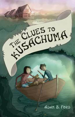 The Clues to Kusachuma(English, Paperback, Ford Adam B)
