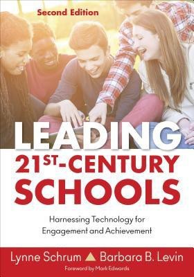 Leading 21st Century Schools(English, Paperback, Schrum Lynne R.)