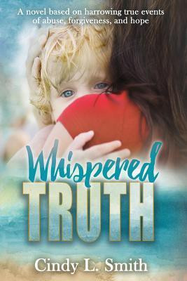 Whispered Truth(English, Paperback, Smith Cindy L)