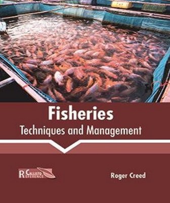 Fisheries: Techniques and Management(English, Hardcover, unknown)