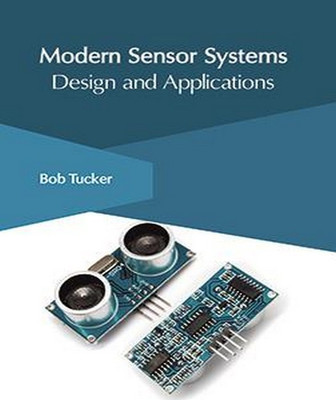 Modern Sensor Systems: Design and Applications(English, Hardcover, unknown)