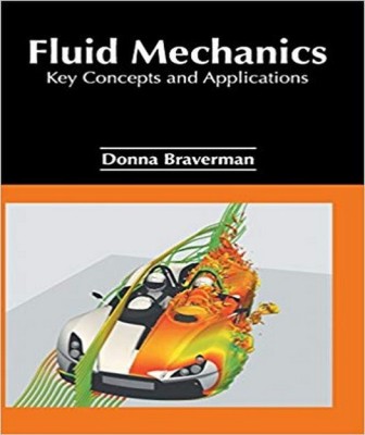 Fluid Mechanics: Key Concepts and Applications(English, Hardcover, unknown)